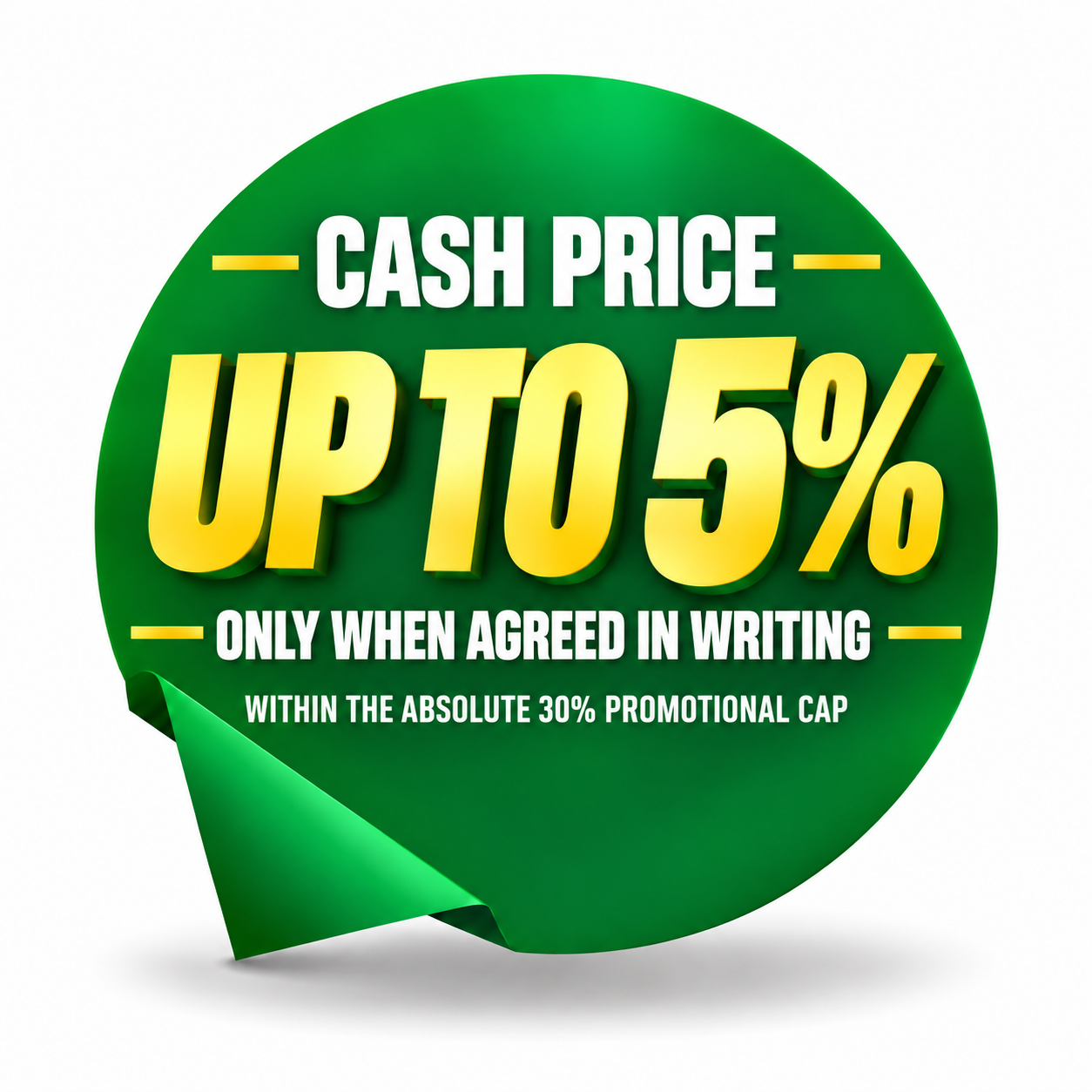 Cash-price consideration up to 5 percent when agreed in writing, inside the 30 percent cap